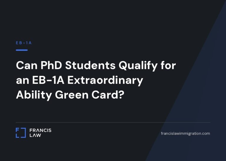 Can PhD Students Qualify for an EB-1A Extraordinary Ability Green Card? | Francis Law